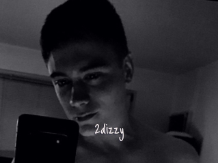 2dizzy