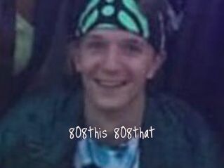 808this_808that
