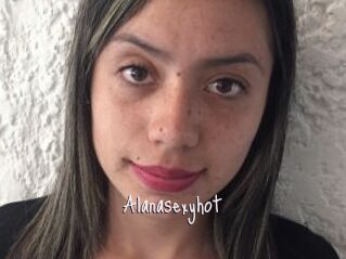 Alanasexyhot