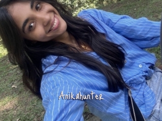 Anikahunter