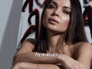 Arianaburn