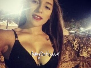BabyOnFire69