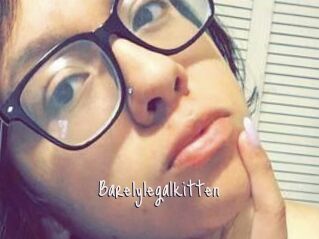 Barelylegalkitten