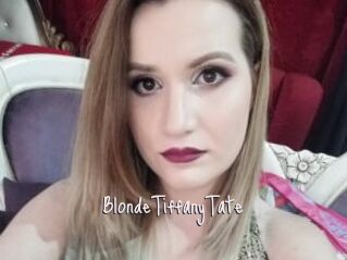 BlondeTiffanyTate
