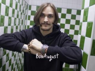 BobAugust