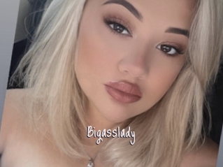 Bigasslady