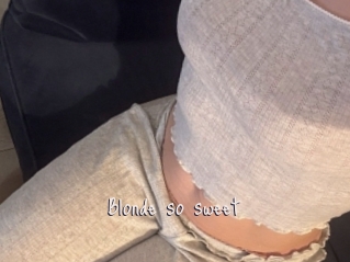 Blonde_so_sweet