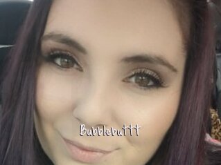 Bubblebuttt