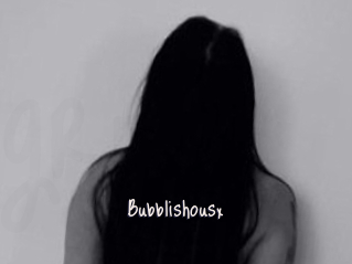 Bubblishousx