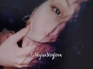 CheyluvNoglove