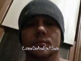 ComeOnAndGetSum