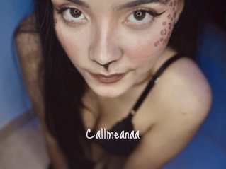 Callmeanaa