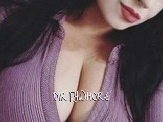 DIRTYWHORE