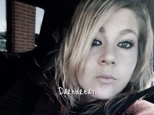 Daredream