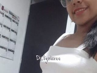 Dirtyslavee