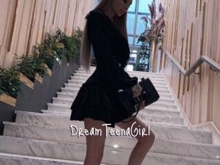 DreamTeenaGirl