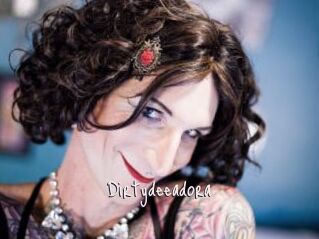 Dirtydeeadora