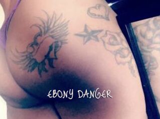 EBONY_DANGER