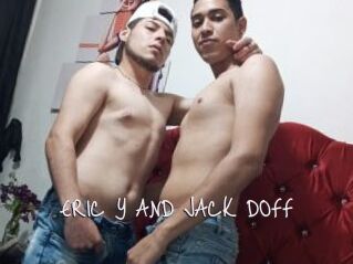 ERIC_Y_AND_JACK_DOFF