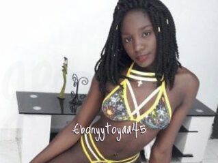 Ebonyytoyaa45