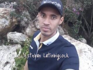 Esteban_Latinbigcock