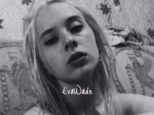 EvaWade