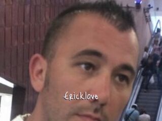 Ericklove