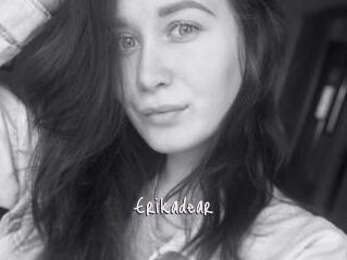 Erikadear