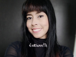 Evasweeth