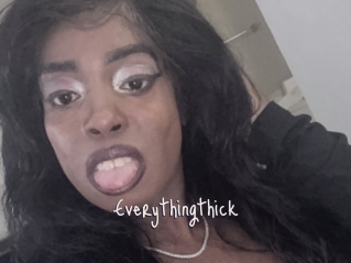 Everythingthick