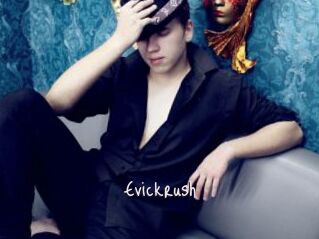 Evickrush