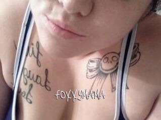 FOXXYMAMA