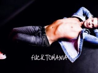 FUCKTOMANIA