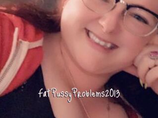 FatPussyProblems2013