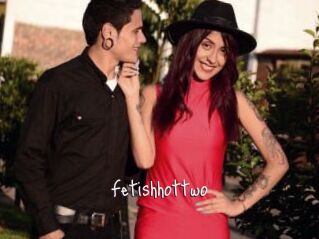 Fetishhottwo