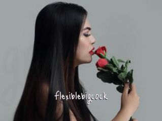 Flexiblebigcock