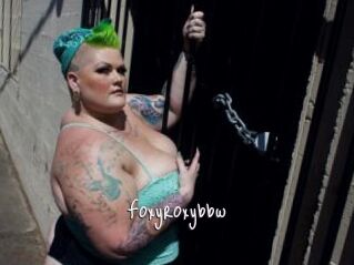 Foxyroxybbw