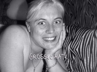 GROSSECHATE