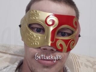 GetLucky85