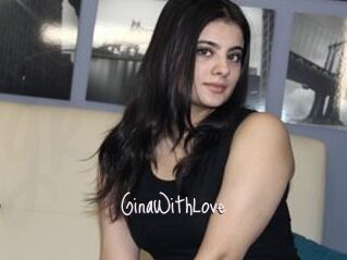 GinaWithLove