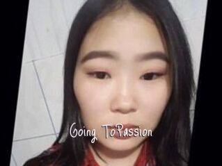 Going_ToPassion