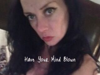 Have_Your_Mind_Blown