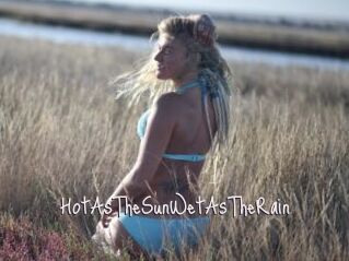 HotAsTheSunWetAsTheRain