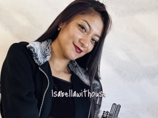 Isabellawithouse