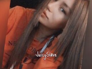 JuicySlave