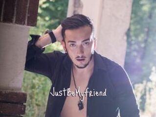 JustBeMyFriend