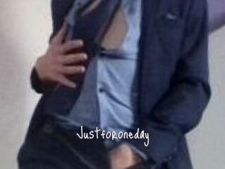 Justforoneday