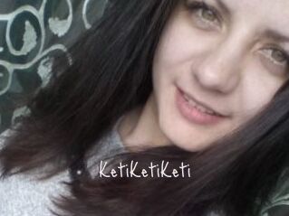 KetiKetiKeti