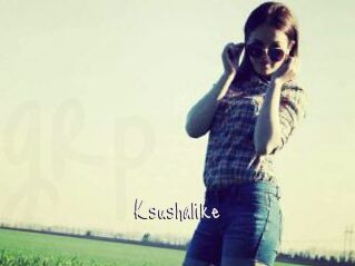Ksushalike