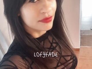 LOFYFADE